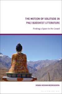 The Notion of Solitude in Pali Buddhist Literature : Finding a Space in the Crowd