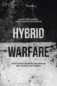 Hybrid Warfare : Security and Asymmetric Conflict in International Relations