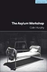 The Asylum Workshop (Modern Plays)