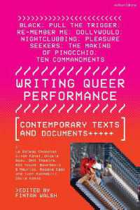 Writing Queer Performance : Contemporary Texts and Documents (Methuen Drama Play Collections)