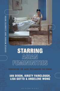 Starring Asian Femininities : Subverting the Gaze, Reclaiming the Frame (Asian Celebrity and Fandom Studies)