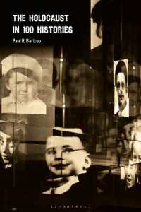 100話で知るホロコースト<br>The Holocaust in 100 Histories