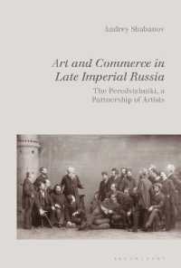 Art and Commerce in Late Imperial Russia : The Peredvizhniki, a Partnership of Artists