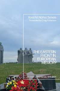The Eastern Front in European Memory : On Victims and Heroes, 1945-2024