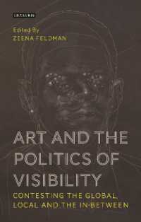 芸術と可視性の政治学<br>Art and the Politics of Visibility : Contesting the Global, Local and the In-Between