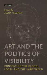 Art and the Politics of Visibility : Contesting the Global, Local and the In-Between