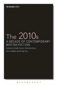 The 2010s : A Decade of Contemporary British Fiction (Decades)