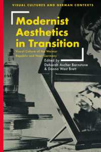 Modernist Aesthetics in Transition : Visual Culture of the Weimar Republic and Nazi Germany (Visual Cultures and German Contexts)