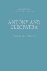 Antony and Cleopatra : Shakespeare: the Critical Tradition (Shakespeare: the Critical Tradition)
