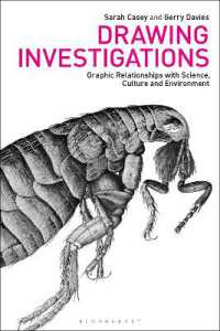 Drawing Investigations : Graphic Relationships with Science, Culture and Environment (Drawing in)