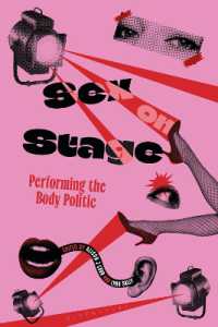 Sex on Stage : Performing the Body Politic