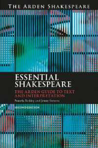Essential Shakespeare : The Arden Guide to Text and Interpretation （2ND）