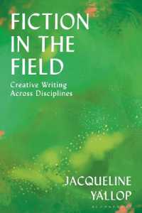 Fiction in the Field : Creative Writing Across Disciplines