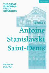 The Great European Stage Directors Volume 1 : Antoine, Stanislavski, Saint-Denis (Great Stage Directors)