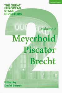 The Great European Stage Directors Volume 2 : Meyerhold, Piscator, Brecht (Great Stage Directors)