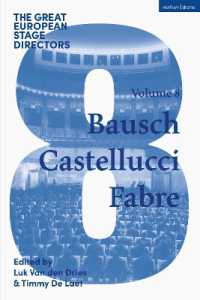 The Great European Stage Directors Volume 8 : Bausch, Castellucci, Fabre (Great Stage Directors)