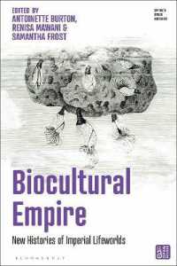 Biocultural Empire : New Histories of Imperial Lifeworlds (Empire's Other Histories)