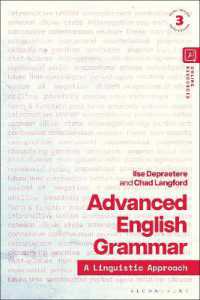 発展的英文法：言語学的アプローチ（第３版）<br>Advanced English Grammar : A Linguistic Approach （3RD）