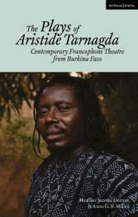 The Plays of Aristide Tarnagda : Contemporary Francophone Theatre from Burkina Faso (Methuen Drama Play Collections)