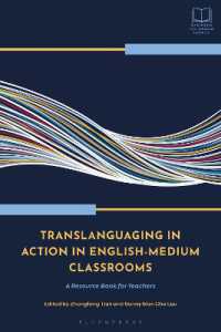 Translanguaging in Action in English-Medium Classrooms : A Resource Book for Teachers (Bloomsbury Guidebooks for Language Teachers)