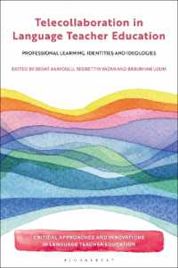 Telecollaboration in Language Teacher Education : Professional Learning, Identities and Ideologies (Critical Approaches and Innovations in Language Teacher Education)