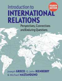 Introduction to International Relations : Perspectives, Connections and Enduring Questions （4TH）