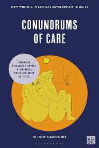 Conundrums of Care : Feminist Entanglements in Critical Development Studies (New Writing in Critical Development Studies)