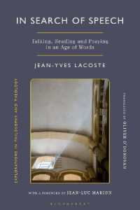 In Search of Speech : Talking, Reading and Praying in an Age of Words (Explorations in Philosophy and Theology)