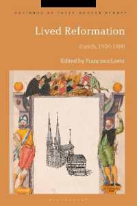 Lived Reformation : Zurich, 1500-1800 (Cultures of Early Modern Europe)