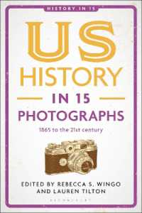 US History in 15 Photographs : 1865 to the 21st century (History in 15)