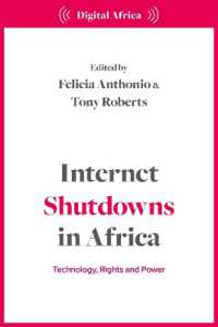 Internet Shutdowns in Africa : Technology, Rights and Power (Digital Africa)