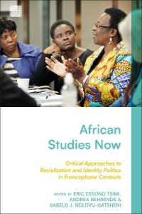 African Studies Now : Critical Approaches to Racialization and Identity Politics in Francophone Contexts