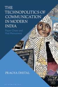 The Technopolitics of Communication in Modern India : Paper Chains and Viral Phenomena
