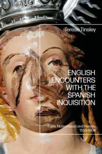 English Encounters with the Spanish Inquisition : Faith, Nationhood and Heresy, 1558-1604
