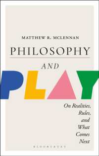Philosophy and Play : On Realities, Rules, and What Comes Next