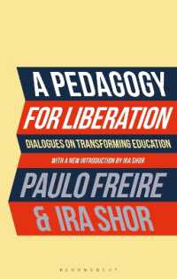 A Pedagogy for Liberation : Dialogues on Transforming Education