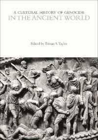 A Cultural History of Genocide in the Ancient World (The Cultural Histories Series)