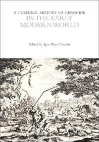 A Cultural History of Genocide in the Early Modern World (The Cultural Histories Series)