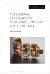 The Material Landscapes of Scotland's Jewellery Craft, 1780-1914 (Material Culture of Art and Design)