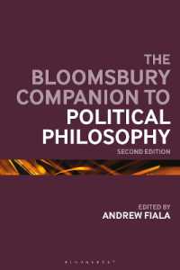ブルームズベリー版　政治哲学必携<br>The Bloomsbury Companion to Political Philosophy (Bloomsbury Companions) （2ND）