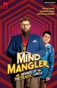 Mind Mangler: Member of the Tragic Circle (Modern Plays)