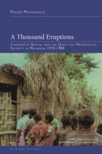 A Thousand Eruptions : Charismatic Revival and the Quest for Metaphysical Security in Melanesia 1970-1980 (New Directions in the Anthropology of Christianity)