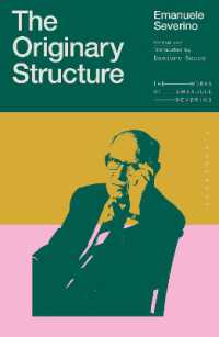 The Originary Structure (The Works of Emanuele Severino)