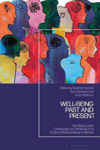 Well-being Past and Present : The History and Contemporary Practice of a Cultural Phenomenon in Britain