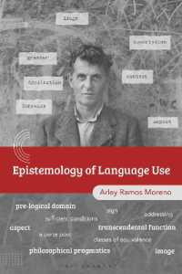 言語使用の認識論：ウィトゲンシュタインと哲学的語用論（英訳）<br>The Epistemology of Language Use : Wittgenstein and a Philosophical Pragmatics