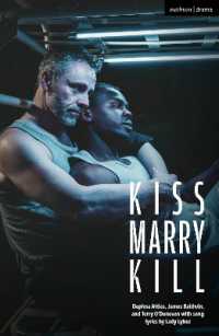 Kiss Marry Kill (Modern Plays)
