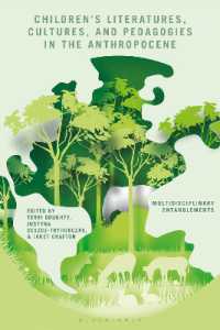 人新世における児童文学、文化、教育学<br>Children's Literatures, Cultures, and Pedagogies in the Anthropocene : Multidisciplinary Entanglements