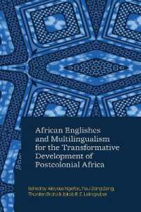 African Englishes and Multilingualism for the Transformative Development of Postcolonial Africa (Transformative Development for Postcolonial Africa)