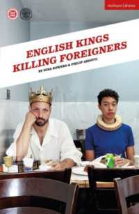 English Kings Killing Foreigners (Modern Plays)