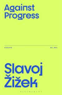 ジジェク著／反進歩論<br>Against Progress (Žižek's Essays)